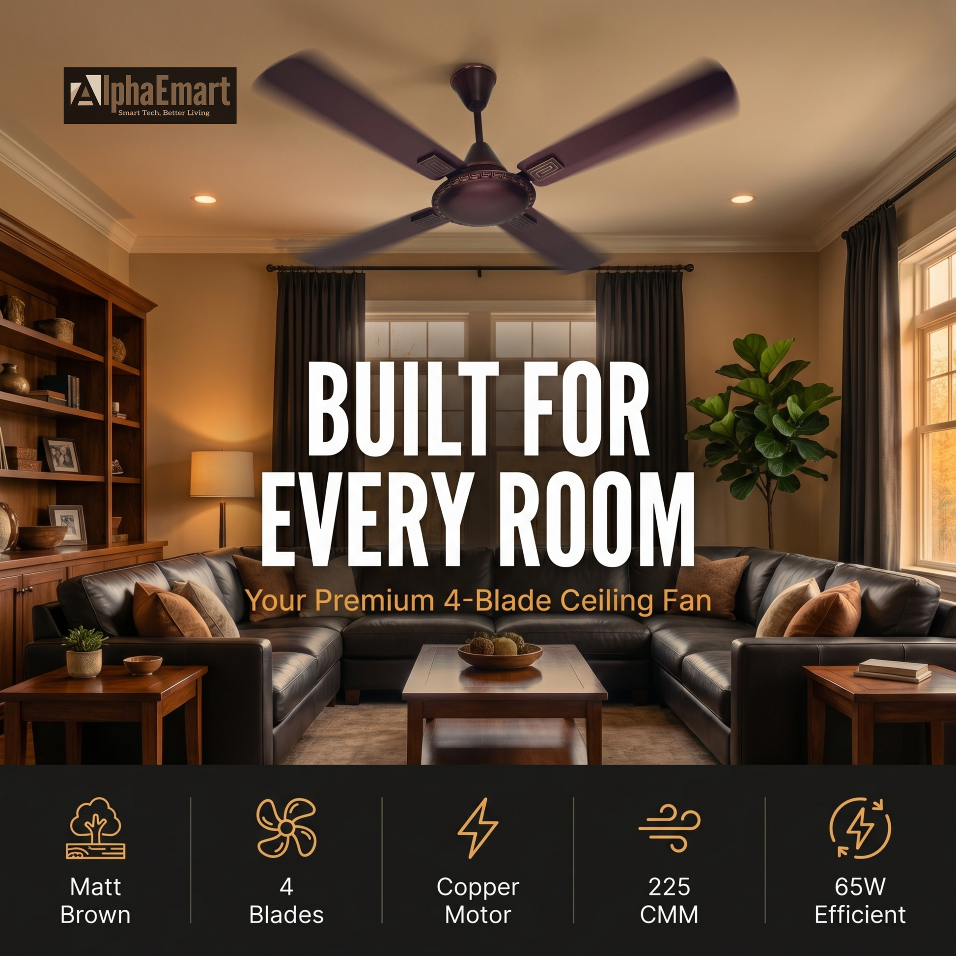 Living room with a ALPHA Cleo 4-blade Hues Gold ceiling fan  and promotional text for AlphaEmart's premium 4-blade ceiling fan.